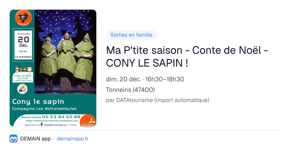 Ma P'tite saison - Conte de Noël - CONY LE SAPIN ! — Tonneins