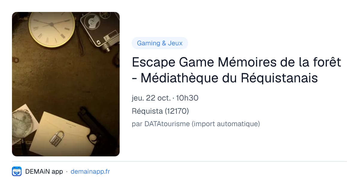 Escape Game Mémoires de la forêt - Médiathèque du Réquistanais — Réquista