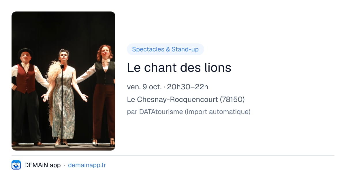 Le chant des lions — Le Chesnay-Rocquencourt