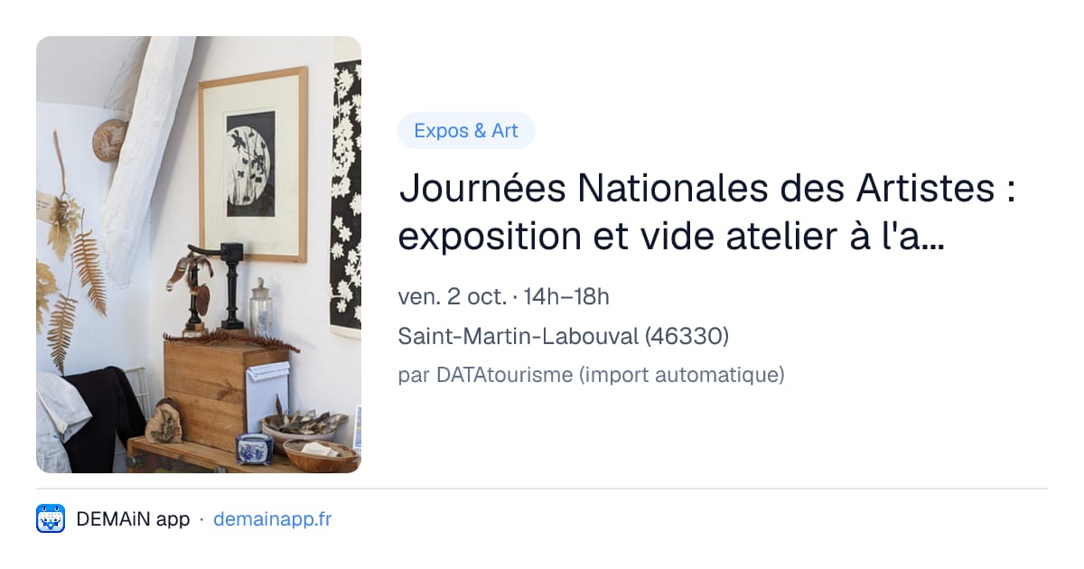 Journées Nationales des Artistes : exposition et vide atelier à l'atelier Requiston — Saint-Martin-Labouval