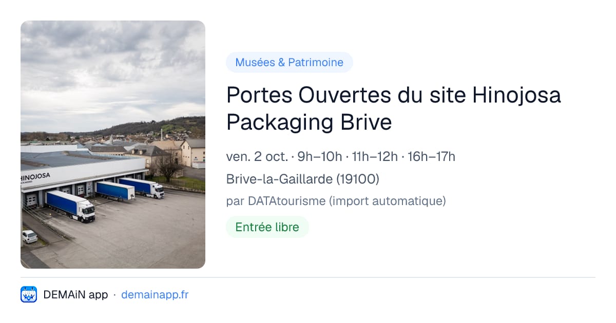 Portes Ouvertes du site Hinojosa Packaging Brive — Brive-la-Gaillarde