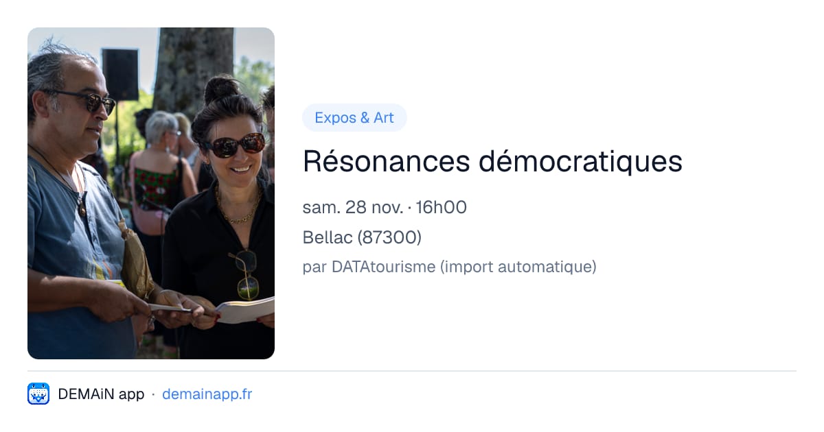 Résonances démocratiques — Bellac