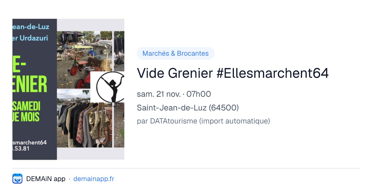 Vide Grenier #Ellesmarchent64 — Saint-Jean-de-Luz