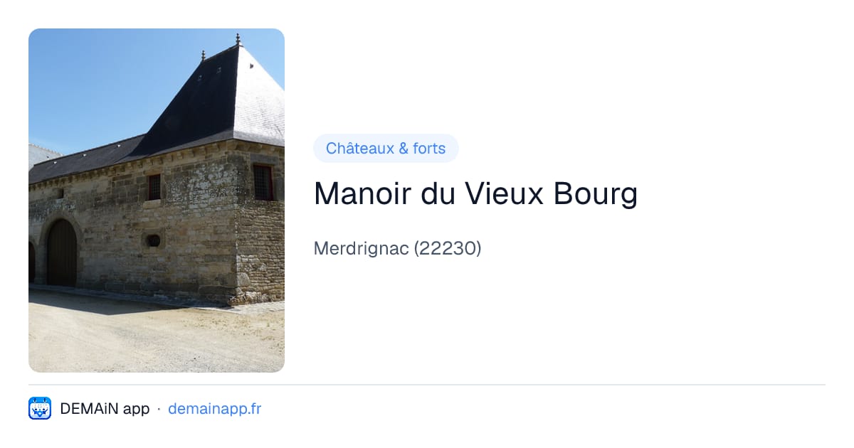 Manoir du Vieux Bourg — Merdrignac