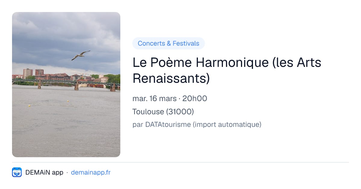 Le Poème Harmonique (les Arts Renaissants) — Toulouse