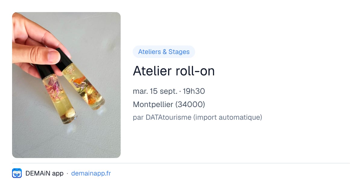 Atelier roll-on — Montpellier