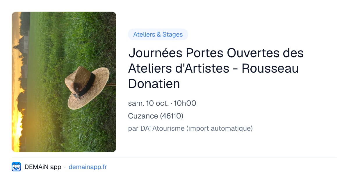 Journées Portes Ouvertes des Ateliers d'Artistes - Rousseau Donatien — Cuzance