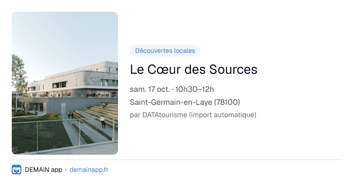 Le Cœur des Sources — Saint-Germain-en-Laye