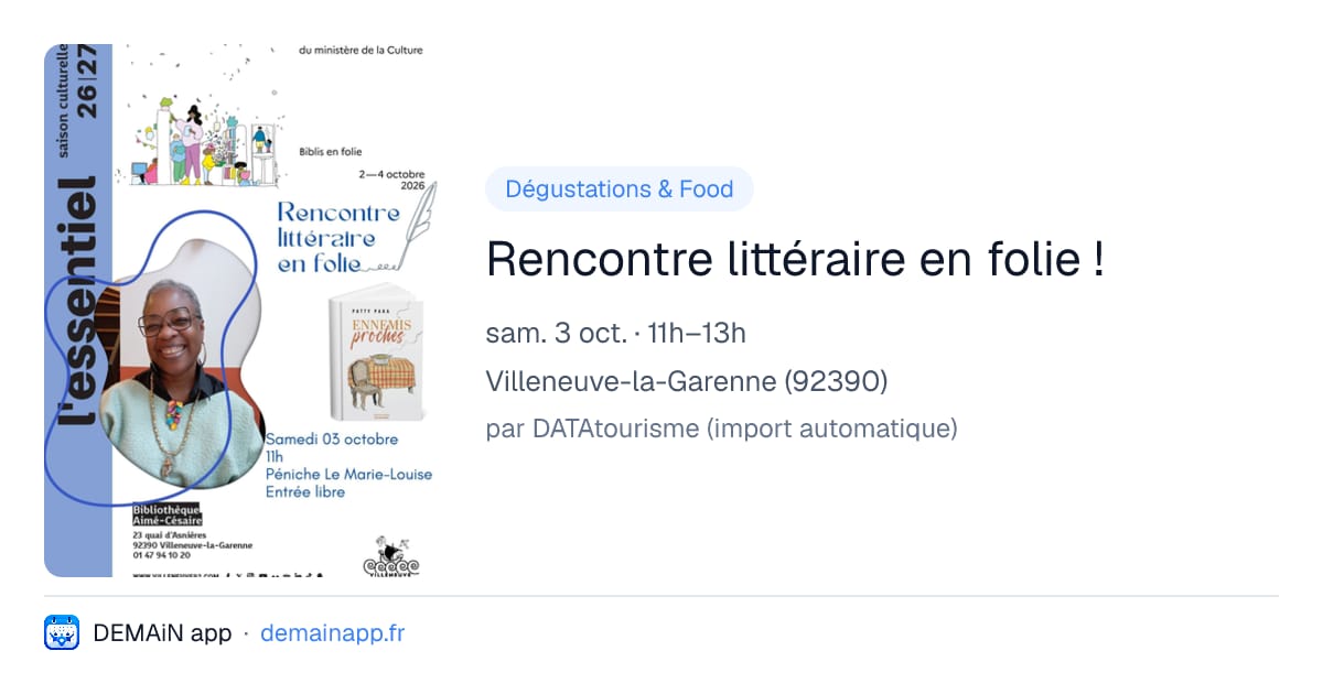 Rencontre littéraire en folie ! — Villeneuve-la-Garenne