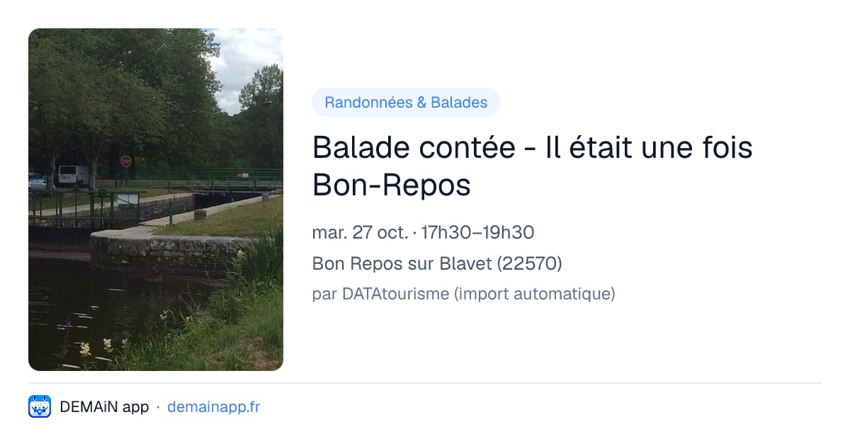 Balade contée - Il était une fois Bon-Repos — Bon Repos sur Blavet