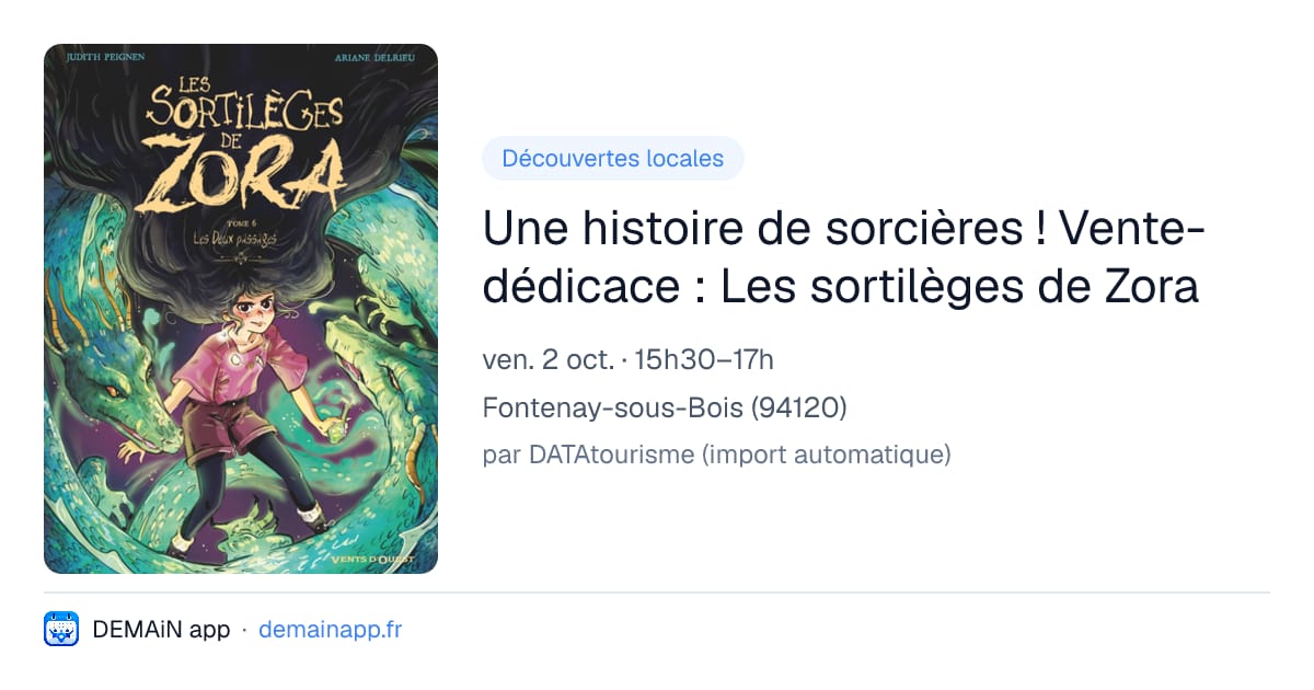Une histoire de sorcières ! Vente-dédicace : Les sortilèges de Zora — Fontenay-sous-Bois