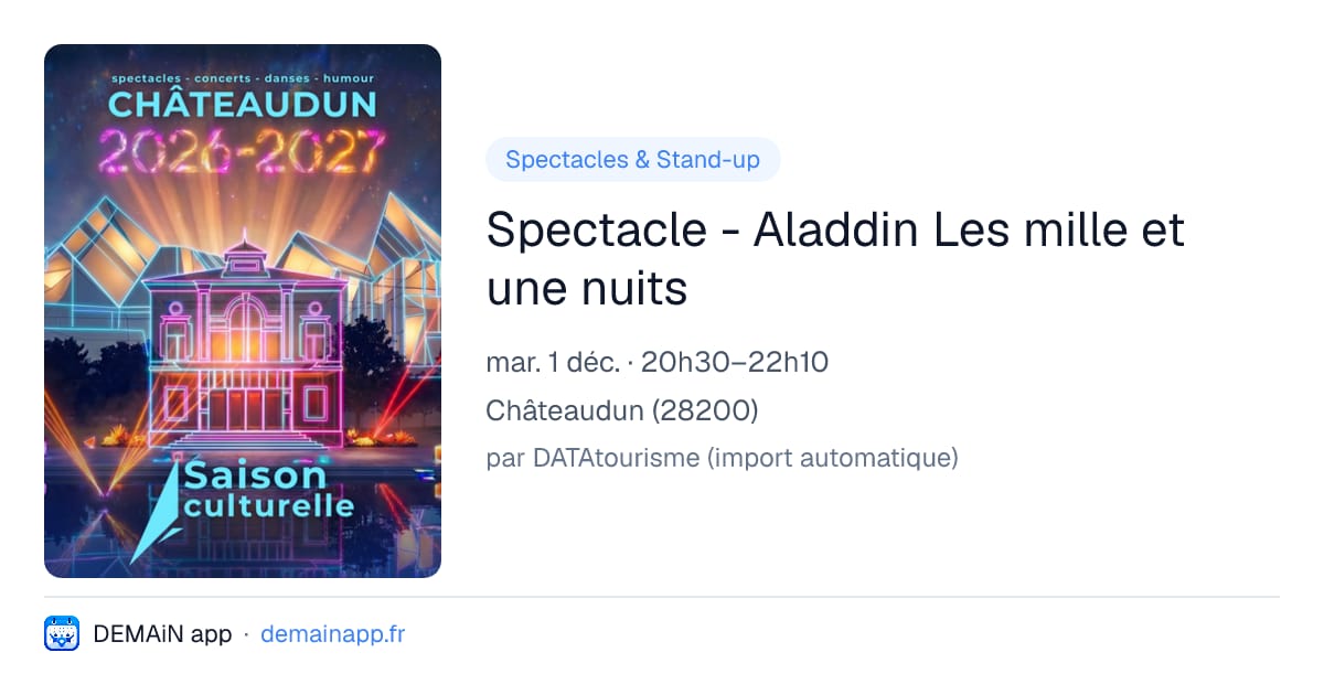 Spectacle - Aladdin Les mille et une nuits — Châteaudun