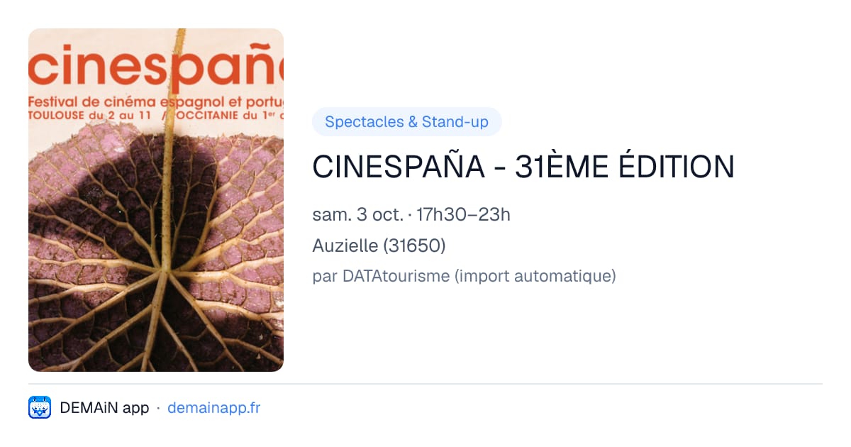 CINESPAÑA - 31ÈME ÉDITION — Auzielle