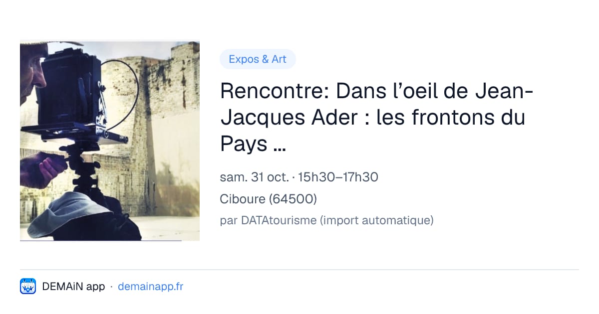 Rencontre: Dans l’oeil de Jean-Jacques Ader : les frontons du Pays basque / Jean-Jacques Ader-en begietan: Euskal Herriko pilota plazak — Ciboure