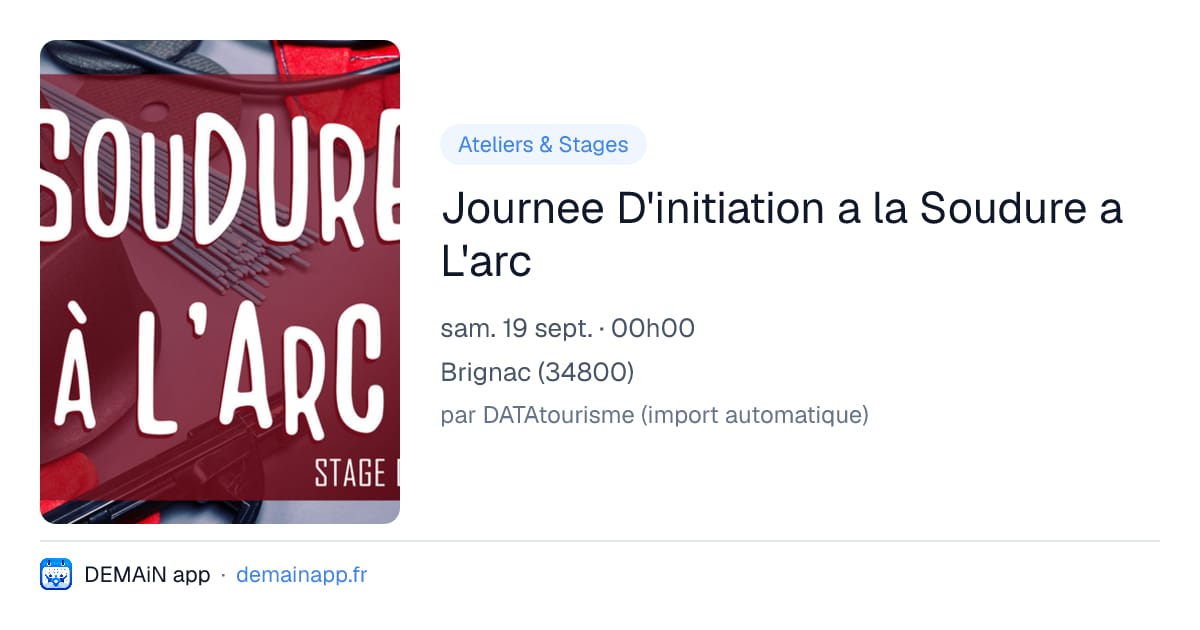 Journee D'initiation a la Soudure a L'arc — Brignac