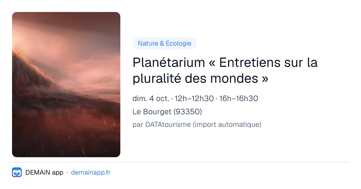 Planétarium « Entretiens sur la pluralité des mondes » — Le Bourget