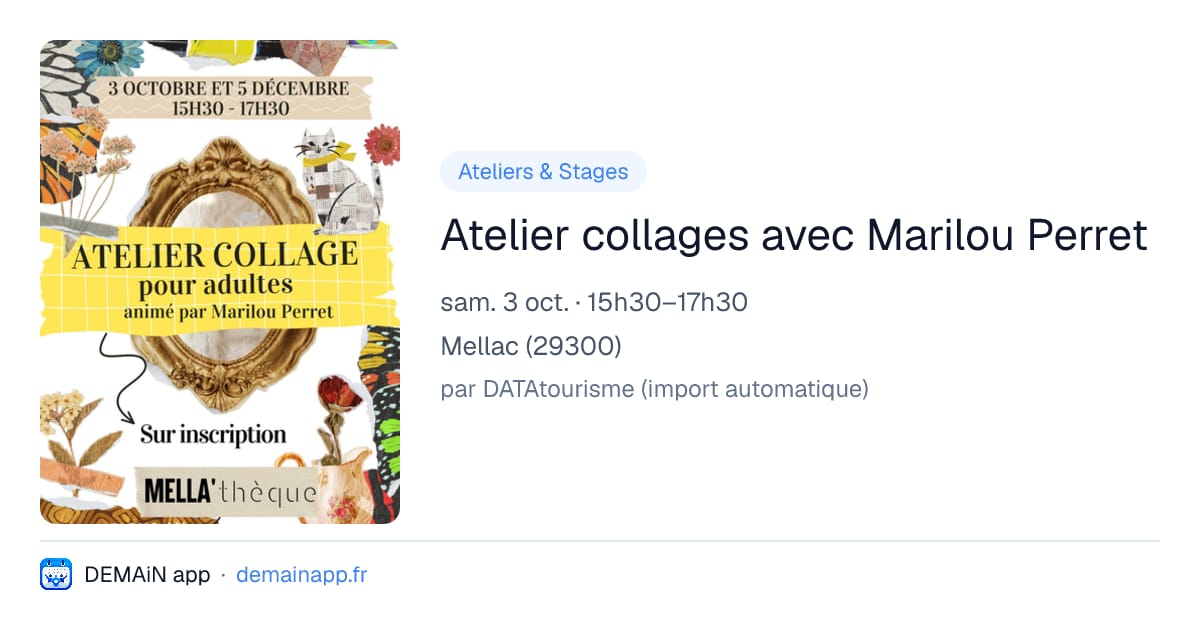 Atelier collages avec Marilou Perret — Mellac