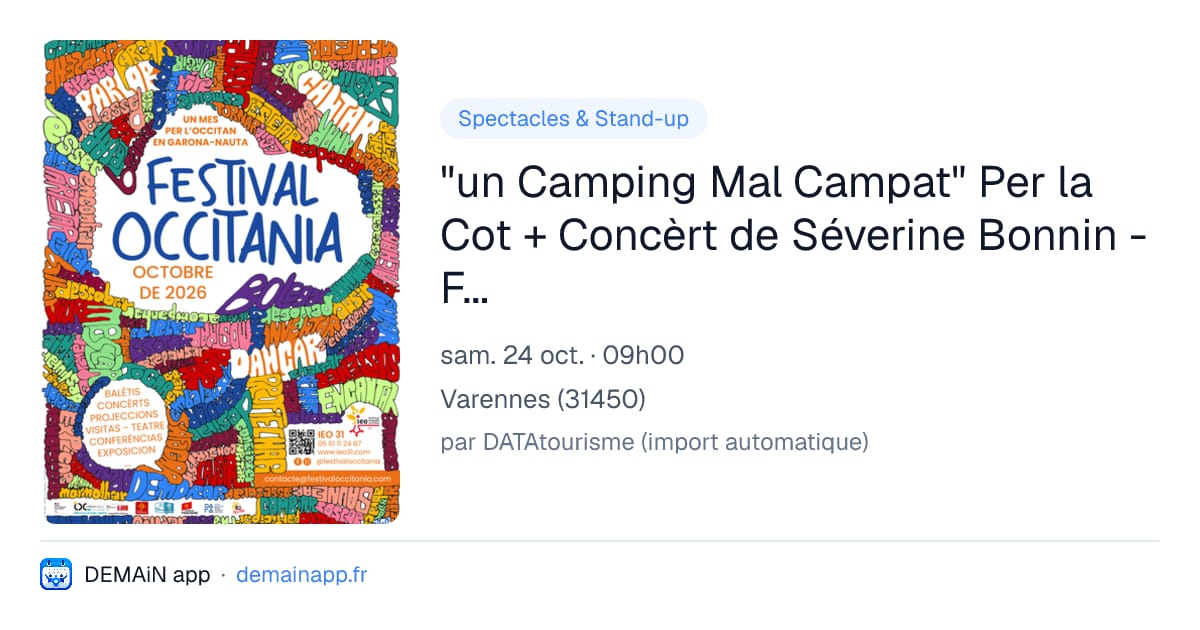 "un Camping Mal Campat" Per la Cot + Concèrt de Séverine Bonnin - Festival Occitania — Varennes
