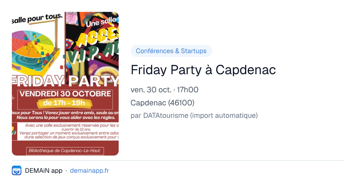 Friday Party à Capdenac — Capdenac