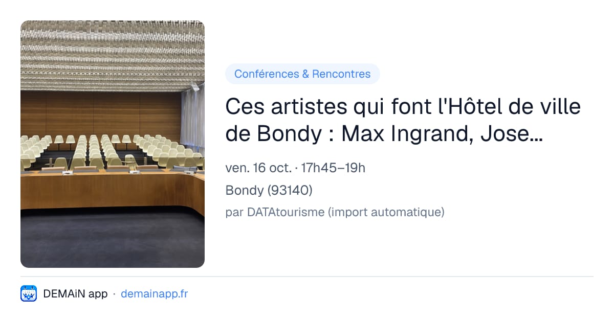 Ces artistes qui font l'Hôtel de ville de Bondy : Max Ingrand, Joseph-André Motte, Pierre Sabatier. — Bondy