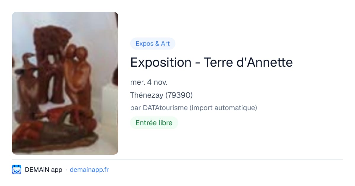 Exposition - Terre d’Annette — Thénezay