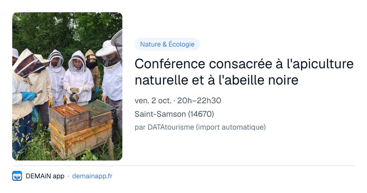 Conférence consacrée à l'apiculture naturelle et à l'abeille noire — Saint-Samson