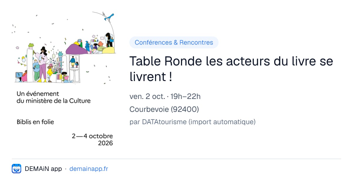 Table Ronde les acteurs du livre se livrent ! — Courbevoie