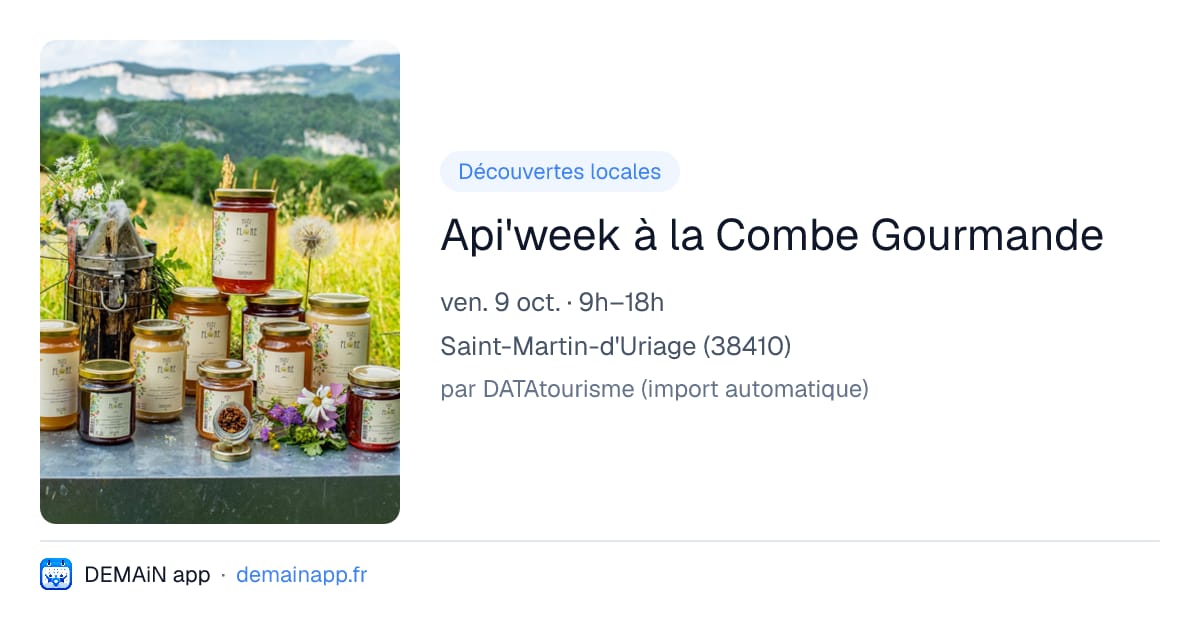 Api'week à la Combe Gourmande — Saint-Martin-d'Uriage