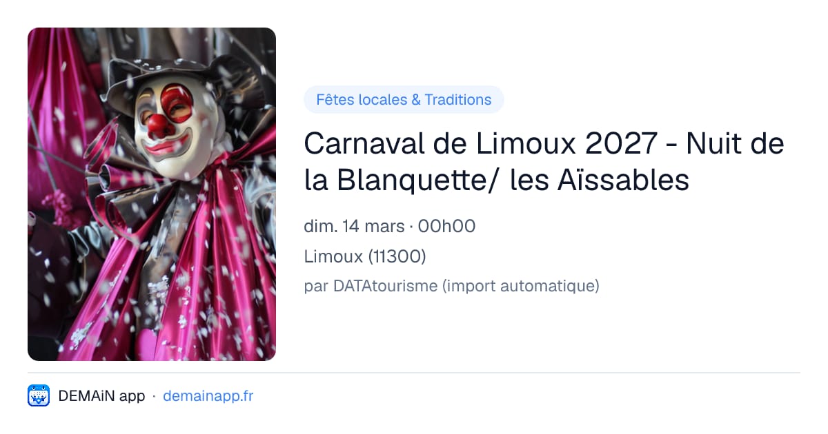 Carnaval de Limoux 2027 - Nuit de la Blanquette/ les Aïssables — Limoux