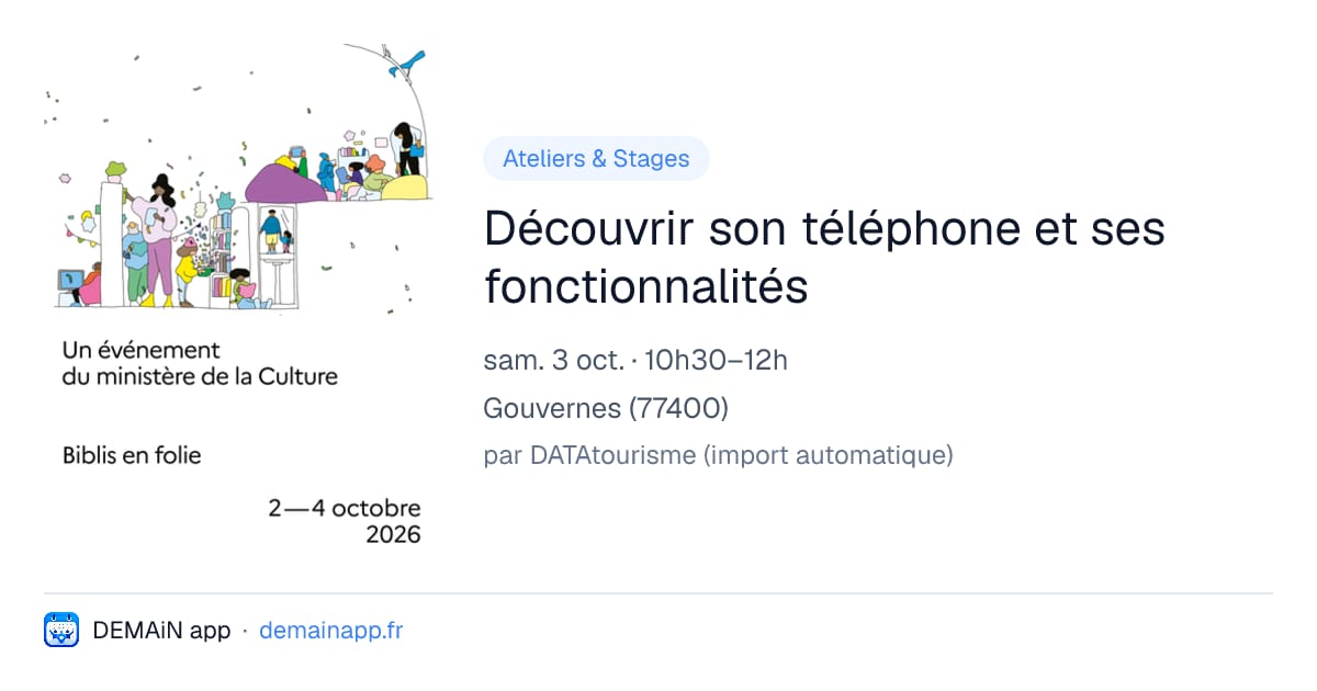Découvrir son téléphone et ses fonctionnalités — Gouvernes