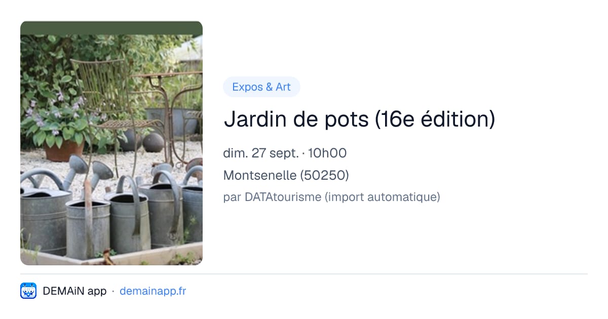 Jardin de pots (16e édition) — Montsenelle