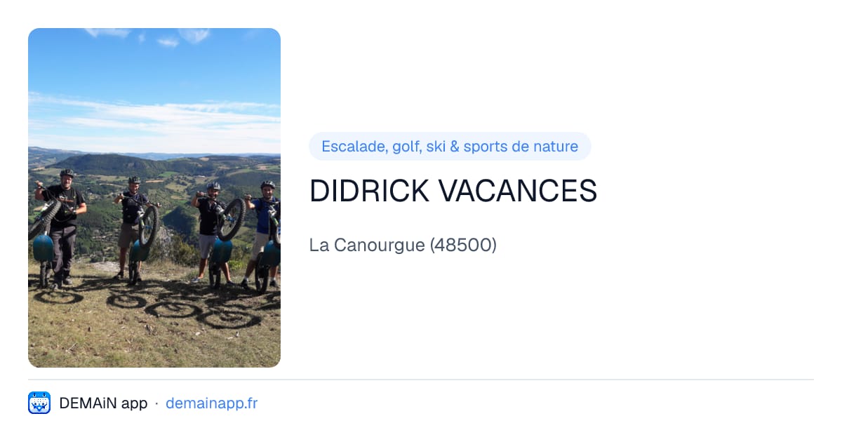 DIDRICK VACANCES — La Canourgue