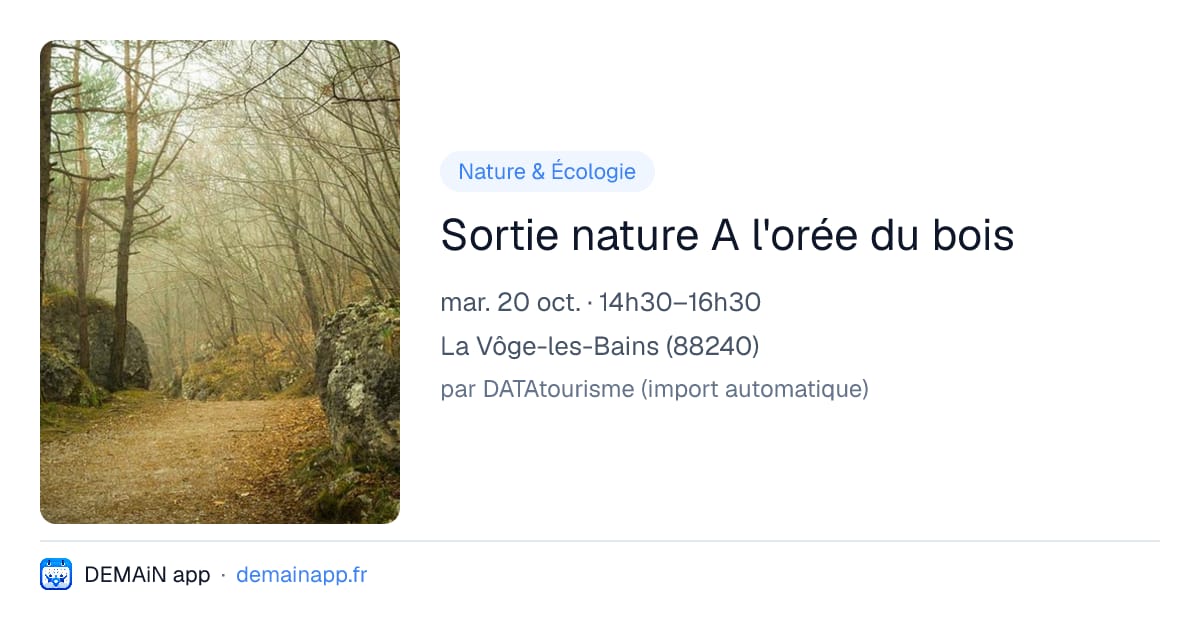 Sortie nature A l'orée du bois — La Vôge-les-Bains