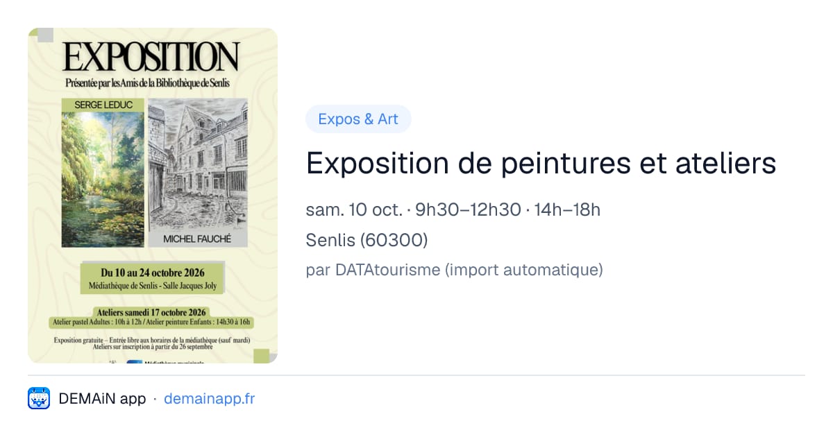 Exposition de peintures et ateliers — Senlis