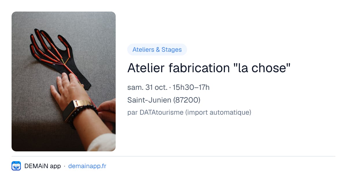 Atelier fabrication "la chose" — Saint-Junien