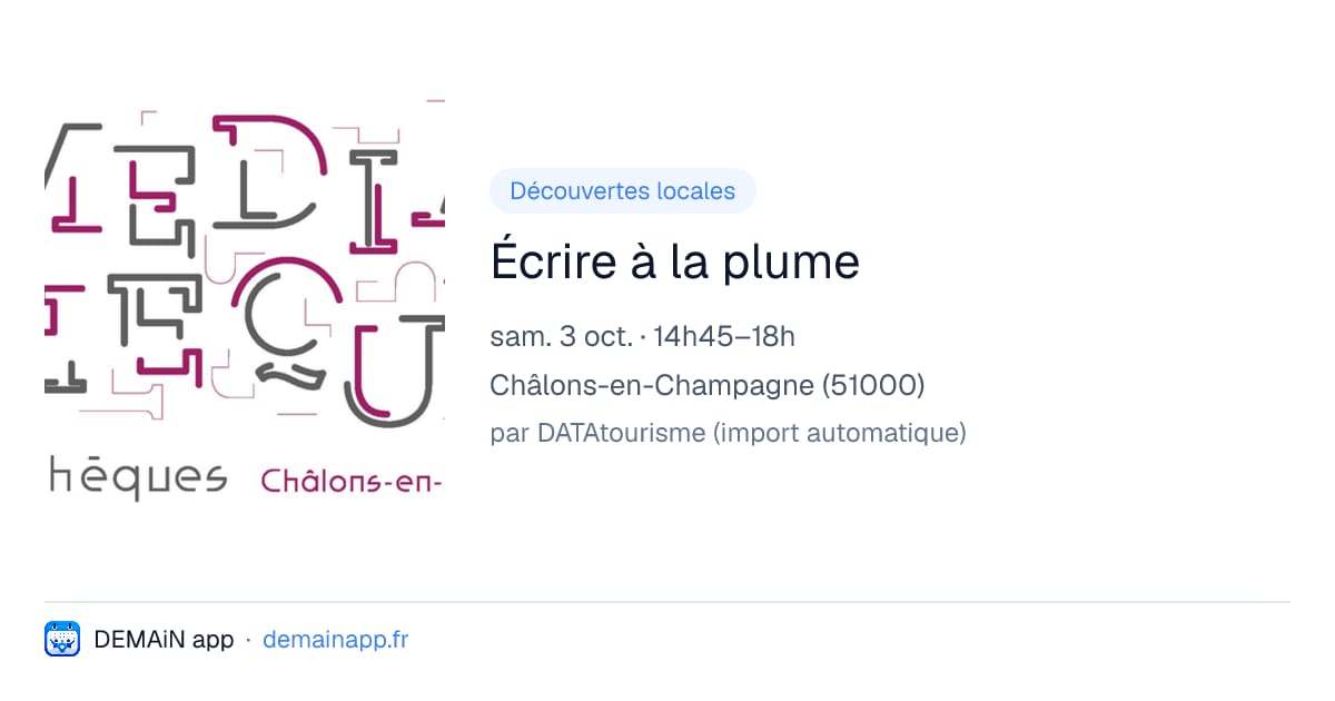 Écrire à la plume — Châlons-en-Champagne