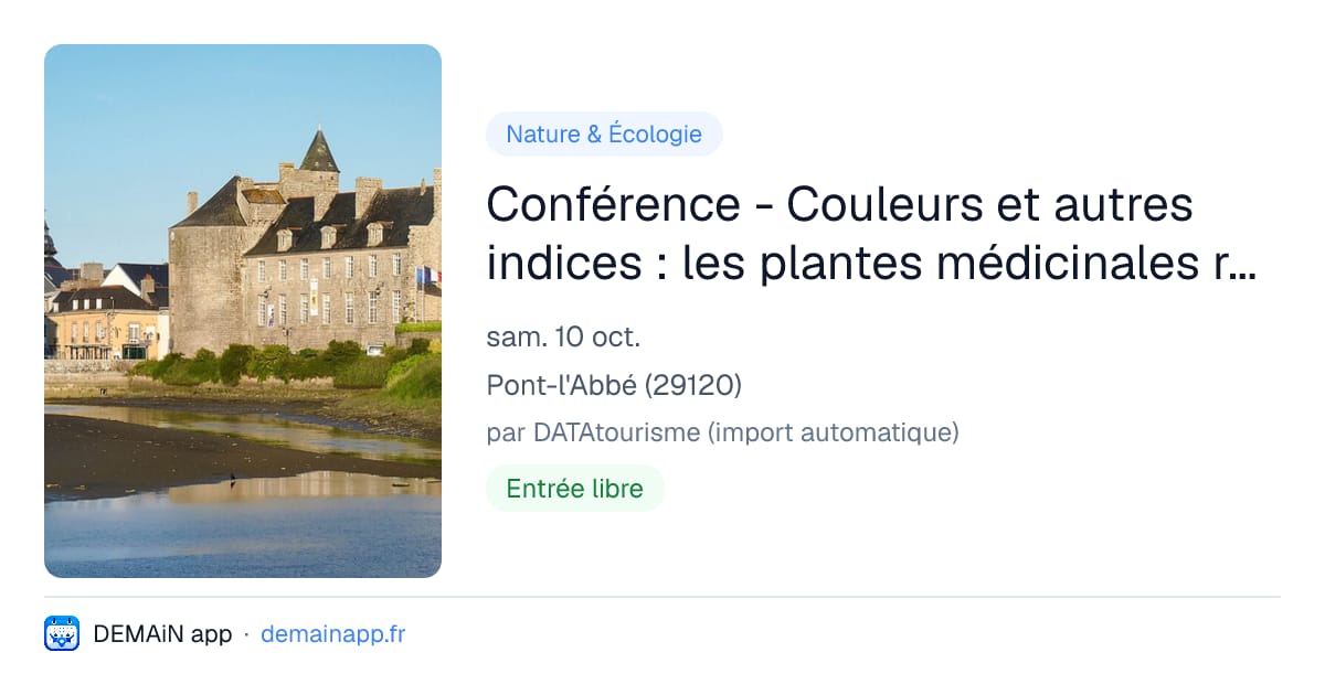 Conférence - Couleurs et autres indices : les plantes médicinales révèlent leurs propriétés — Pont-l'Abbé
