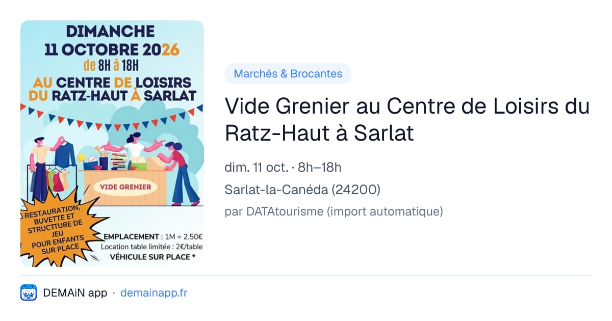 Vide Grenier au Centre de Loisirs du Ratz-Haut à Sarlat — Sarlat-la-Canéda