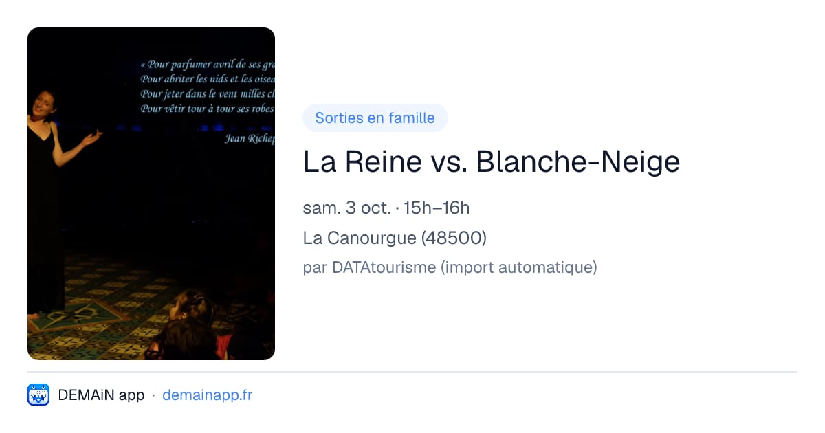 La Reine vs. Blanche-Neige — La Canourgue