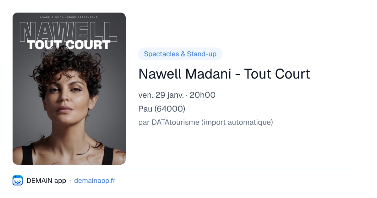 Nawell Madani - Tout Court — Pau