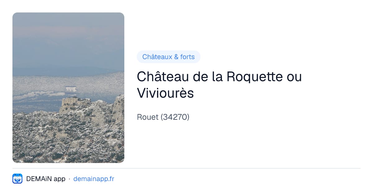 Château de la Roquette ou Viviourès — Rouet