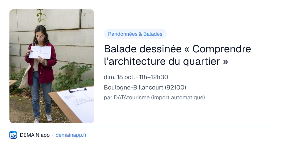 Balade dessinée « Comprendre l’architecture du quartier » — Boulogne-Billancourt