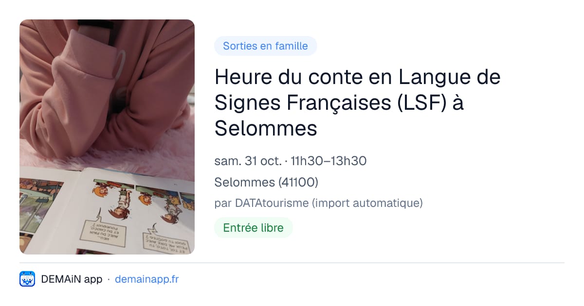 Heure du conte en Langue de Signes Françaises (LSF) à Selommes — Selommes