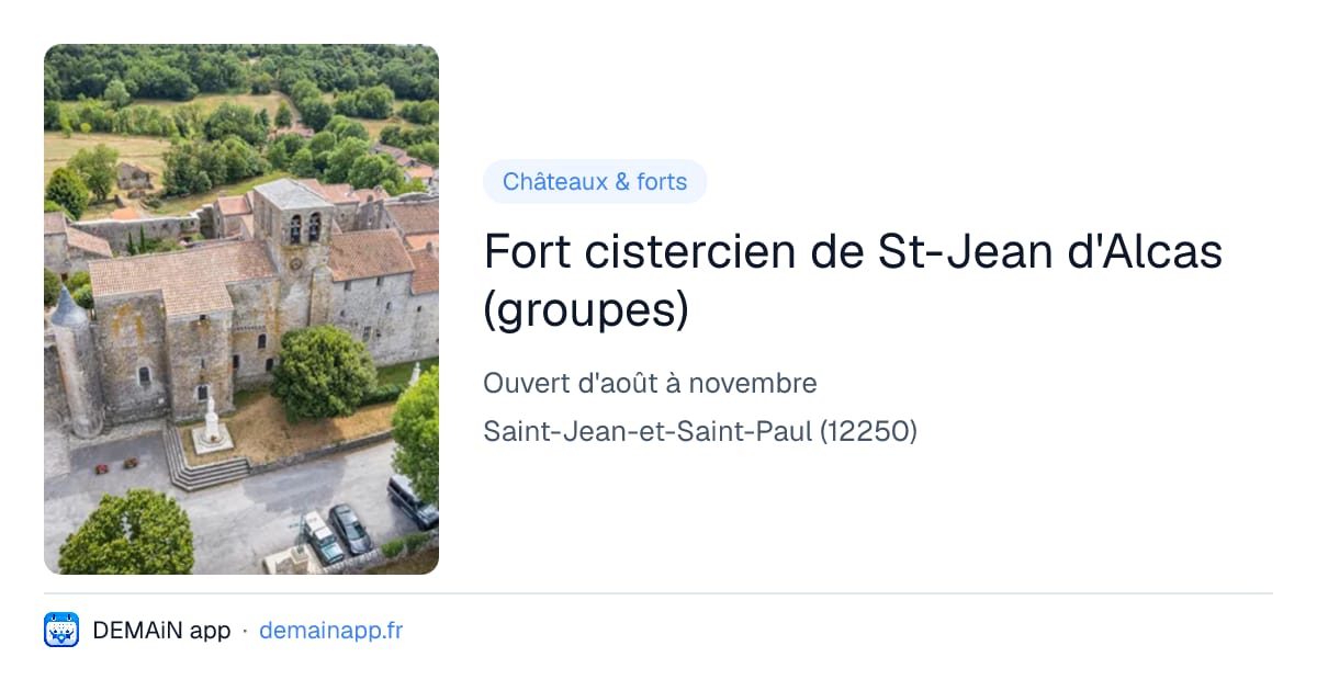 Fort cistercien de St-Jean d'Alcas (groupes) — Saint-Jean-et-Saint-Paul