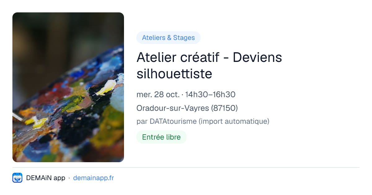 Atelier créatif - Deviens silhouettiste — Oradour-sur-Vayres