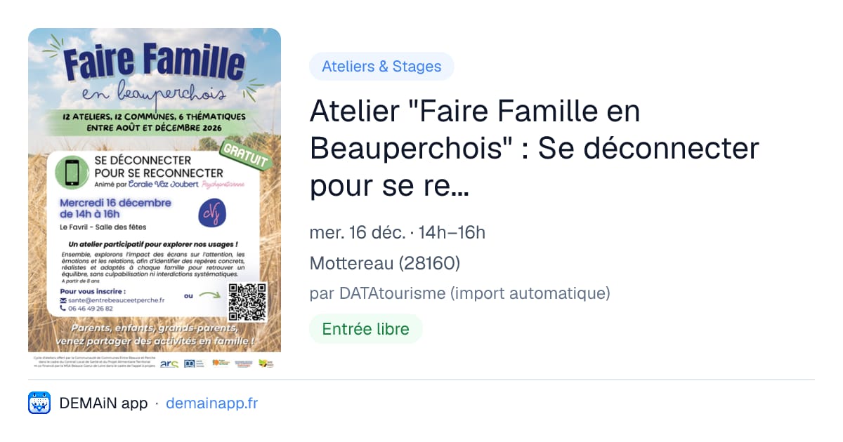 Atelier "Faire Famille en Beauperchois" : Se déconnecter pour se reconnecter — Mottereau