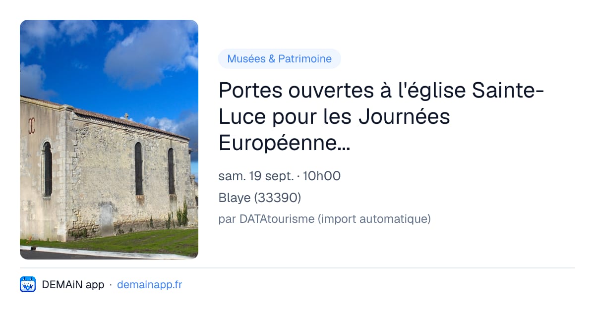Portes ouvertes à l'église Sainte-Luce pour les Journées Européennes du Patrimoine — Blaye