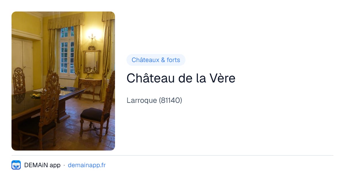 Château de la Vère — Larroque