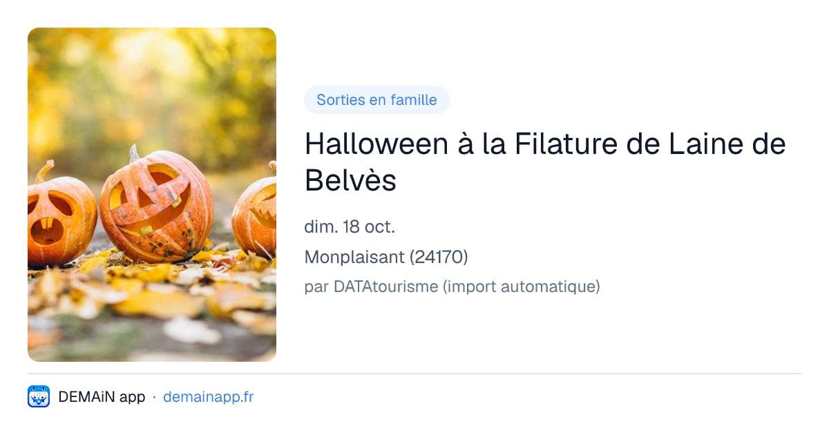 Halloween à la Filature de Laine de Belvès — Monplaisant