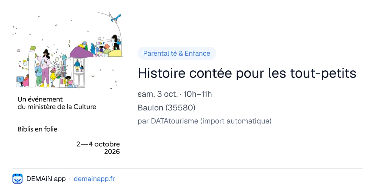 Histoire contée pour les tout-petits — Baulon